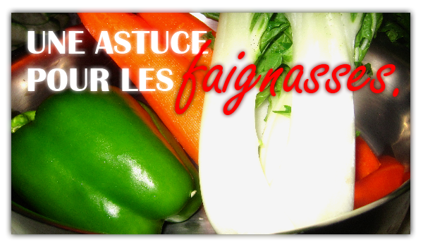 astuce-legumes-cuissons-faineants