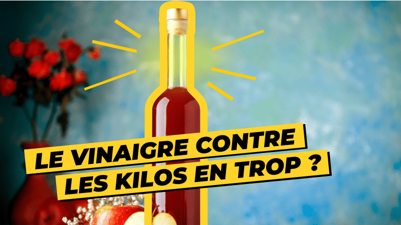 Les miracles du vinaigre sur le poids et la glycémie